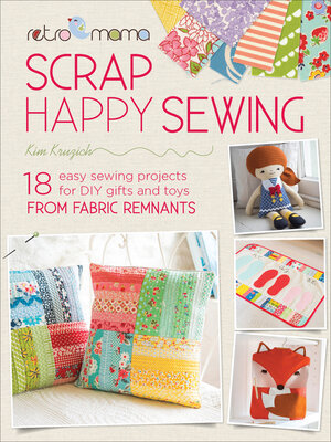 cover image of Scrap Happy Sewing